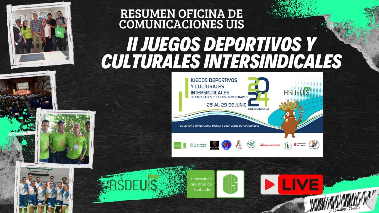 RESUMEN DE COMUNICACIONES UIS ::  II JUEGOS UNIVERSITARIOS🎲🕺🏻🥇🏆⛹🏻‍♀️🏓🎱🏐🏀⚽