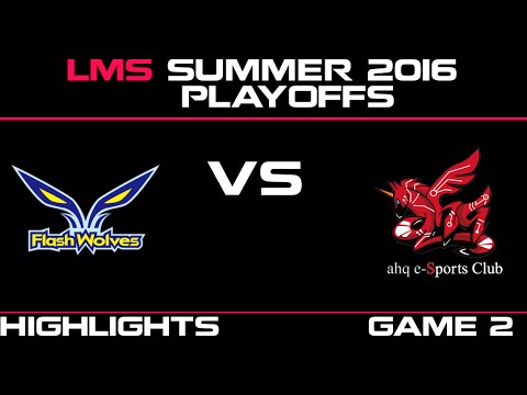 FW vs AHQ Game 2 Highlights 2016 LMS Summer Playoffs quarter finals Flash Wolves vs AHQ E sports Clu