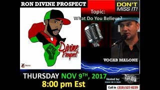 Divine Prospect VS Vocab Malone: &quot;When two Apologists collide&quot;