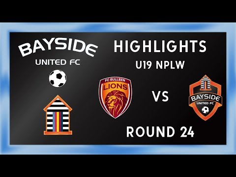 ROUND 24 2018: U19 Bayside United v FC Bulleen Lions Highlights