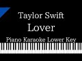 【Piano Karaoke Instrumental】Lover / Taylor Swift【Lower Key】