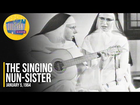 The Singing Nun-Sister "Dominique & Les Pieds Des Missionnaires" on The Ed Sullivan Show