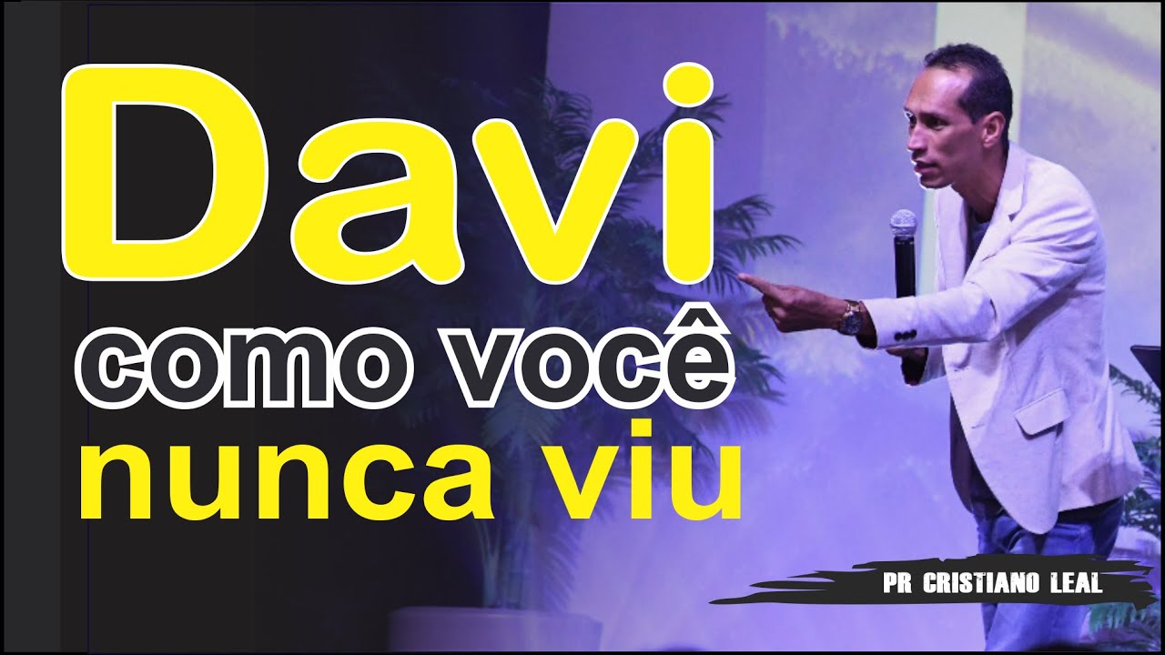 DAVI, COMO VOCÊ NUNCA VIU