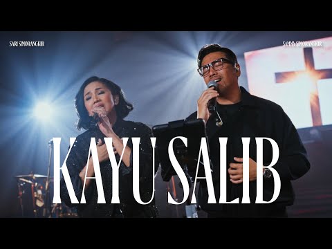 KAYU SALIB - Sari Simorangkir ft. Sammy Simorangkir (Live)