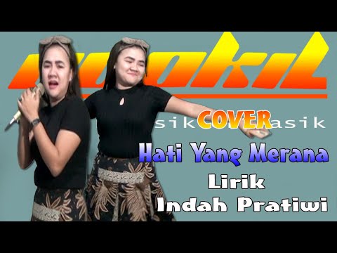 COVER INDAH PRATIWI HATI YANG MERANA  Musik Official