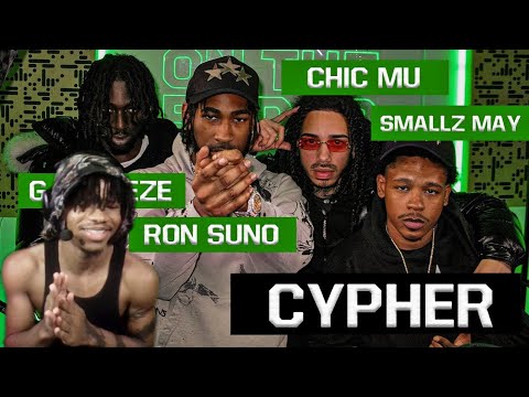 CYPHER: RON SUNO, G.SQUEEZE, CHIC MU & SMALLZ MAY (REACTION)