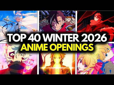 ❄️ MY TOP 40 ANIME OPENINGS - WINTER 2026! 🎧🔥