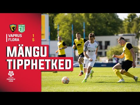 Pärnu JK Vaprus - Tallinna FC Flora I 1:5 I Premium liiga 17. Voor I 2023