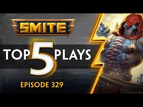 SMITE - Top 5 Plays - Episode 329