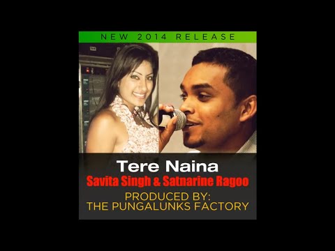 Savita Singh & Satnarine Ragoo - Tere Naina (2014 Bollywood Cover)