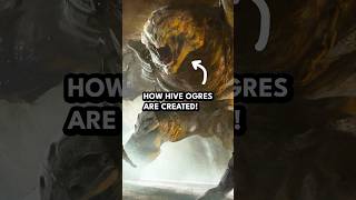 HOW HIVE OGRES ARE CREATED!