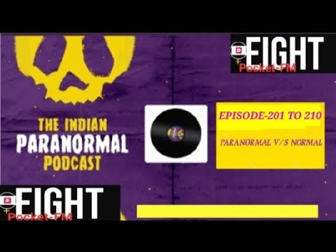 THE INDIAN PARANORMAL PODCAST EPISODE __201to210  #podcasts #nighttimestories #sleeping#horrorstorys