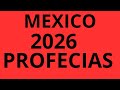 MEXICO 2026 PROFECIAS LEONARDO CLARIVIDENTE LO QUE REVELA EL TAROT Y SU VISIONES