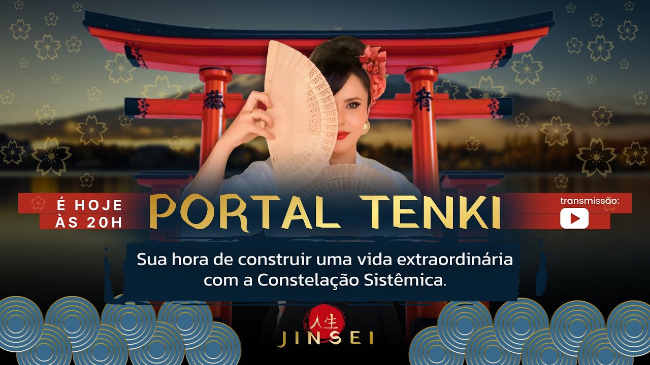 PORTAL TENKI: Sua hora de construir uma vida extraordinária com a Constelação Sistêmica