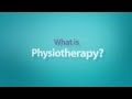 What is Physiotherapy?