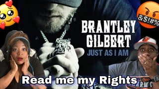LOVE HOW HE STANDS UP FOR WOMEN!!!   BRANTLEY GILBERT - READ ME MY RIGHTS (REACTION)