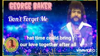 Download lagu Don't Forget Me  song and Lyric by George Baker mp3