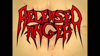 Released Anger  - Extreme Aggressions - Kreator Cover (Audio)