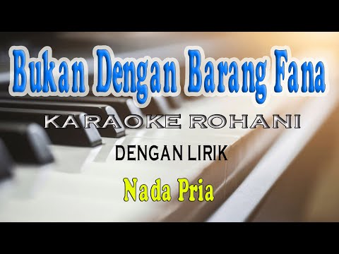 SEPERTI YANG KAU INGINI [KARAOKE ROHANI] NADA PRIA G=DO