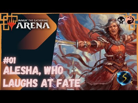 It's Showtime: Alesha, Who Laughs at Fate 💀🔥#01 - MTG Arena - Historic Brawl