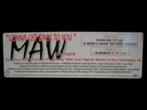 MAW & Company Featuring Xaviera Gold - Gonna Get Back To You (Workin' It 12")