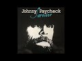 JOHNNY PAYCHECK - OLD PAY AIN'T CHECKER OUT YET 1986