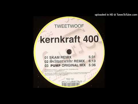 Tweetwoof - Kernkraft 400 (Skam Remix)