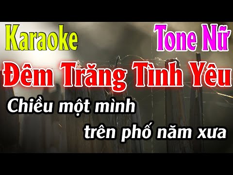 Đêm Trăng Tình Yêu Karaoke Tone Nữ Karaoke Lâm Organ - Beat Mới