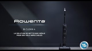 ROWENTA | X-Clean 4 : la solution de nettoyage idéale pour entretenir toute votre maison !