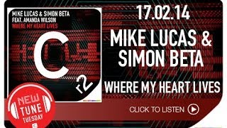 Mike Lucas & Simon Beta feat. Amanda Wilson - Where My Heart Lives