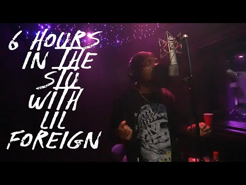 LIL FOREIGN FULL STUDIO SESSION: 3 TRACKS IN 6 HOURS
