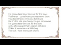 Levon Helm - Time Out for the Blues Lyrics
