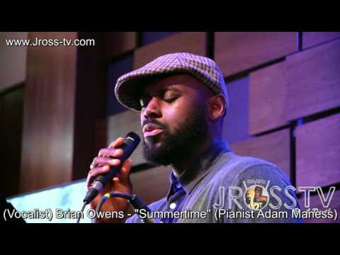 James Ross @ Brian Owens - "Summertime" with Adam Maness - www.Jross-tv.com