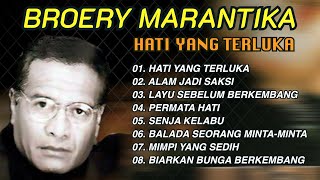 Download lagu BROERY MARANTIKA - Album Hati Yang Terluka mp3