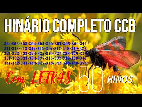 HINÁRIO COMPLETO CCB - 301-302-303-304-305-306-307-308-309-310-311-312-313-314-315-316-317-318...350