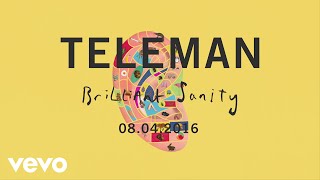 Teleman - Brilliant Sanity (Album Trailer)