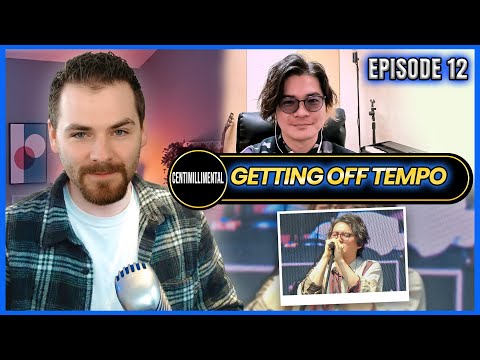 INTERVIEW with CENTIMILLIMENTAL | GETTING OFF TEMPO | EPISODE 12
