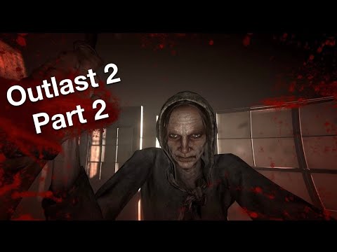Outlast 2 Blind Gameplay Part 2