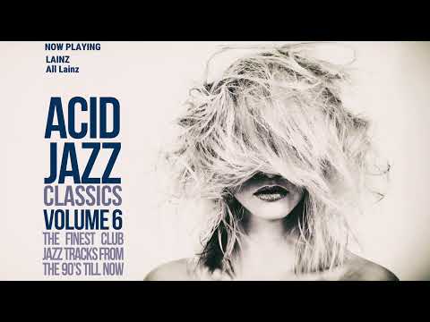 The Best Acid Jazz, Funky & Soul | Acid Jazz Classics Vol. 6 [Relax]
