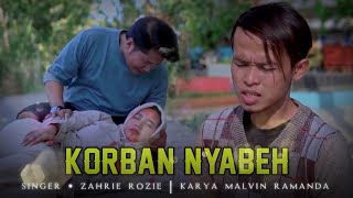 Download lagu KORBAN NYABEH || Imam Zahrie Rozhie (Cover) mp3