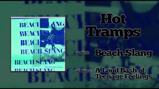 Beach Slang - Hot Tramps (2016)