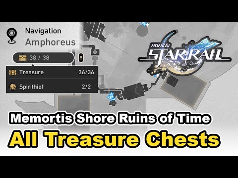 Honkai Star Rail - Memortis Shore Ruins of Time - All Treasure Chest Locations (Chests & Spirithief)