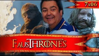 GAME OF FAUSTHRONES 7X06 | A MAMÃE MULA