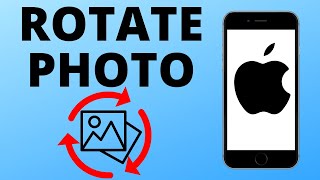 How to Rotate a Picture on iPhone - Flip Photo on iPhone