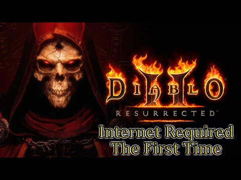 Diablo 2 Resurrected 💠 Internet Required The First Time & Every 30 Days Requires Re Authentication