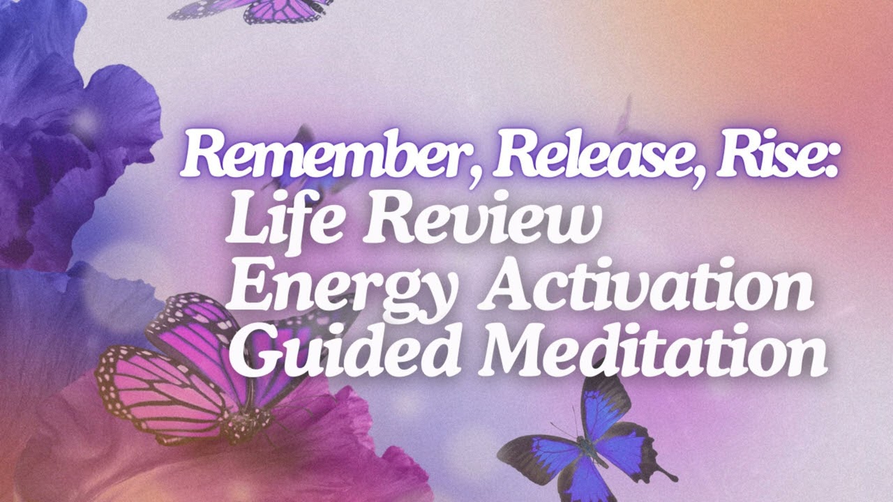 🔮 Life Review Energy Activation ✨ Gain Clarity on Past 🔁 Present 🔮 & Future 🌟