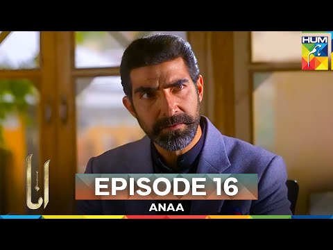 Anaa Episode 16