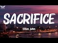 Elton John Sacrifice Lyrics