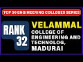 TNEA 2025 Velammal College Of Engineering And Technology Madurai Placements Facilities ️