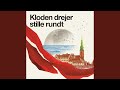 Kloden drejer stille rundt (feat. Hans Ulrik)